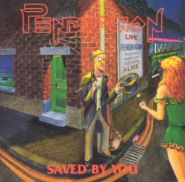 PENDRAGON - Saved by You cover 