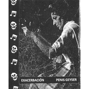 PENIS GEYSER - Exacerbación / Penis Geyser cover 