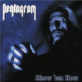 PENTAGRAM - Show 'em How cover 