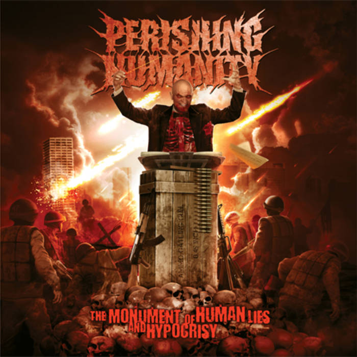 PERISHING HUMANITY - The Monument Of Human Lies And Hypocrisy cover 