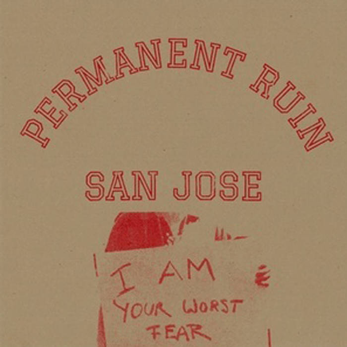PERMANENT RUIN - San Jose cover 