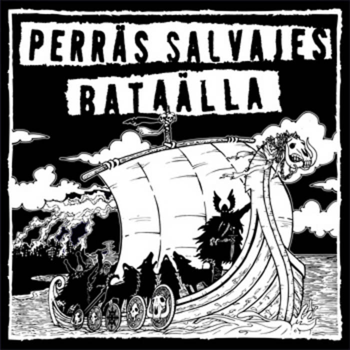 PERRÄS SALVAJES - Perräs Salvajes / Bataälla cover 