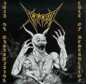 PERVERSOR - Cult of Destruction cover 