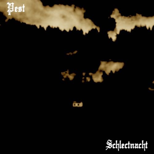 PEST - Schlectnacht cover 