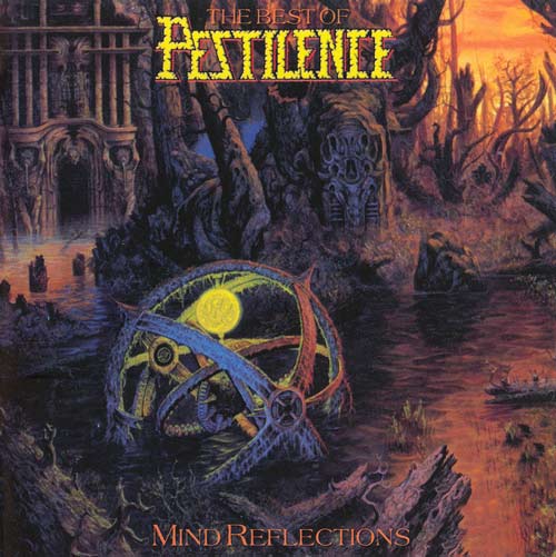 PESTILENCE - Mind Reflections: The Best of Pestilence cover 