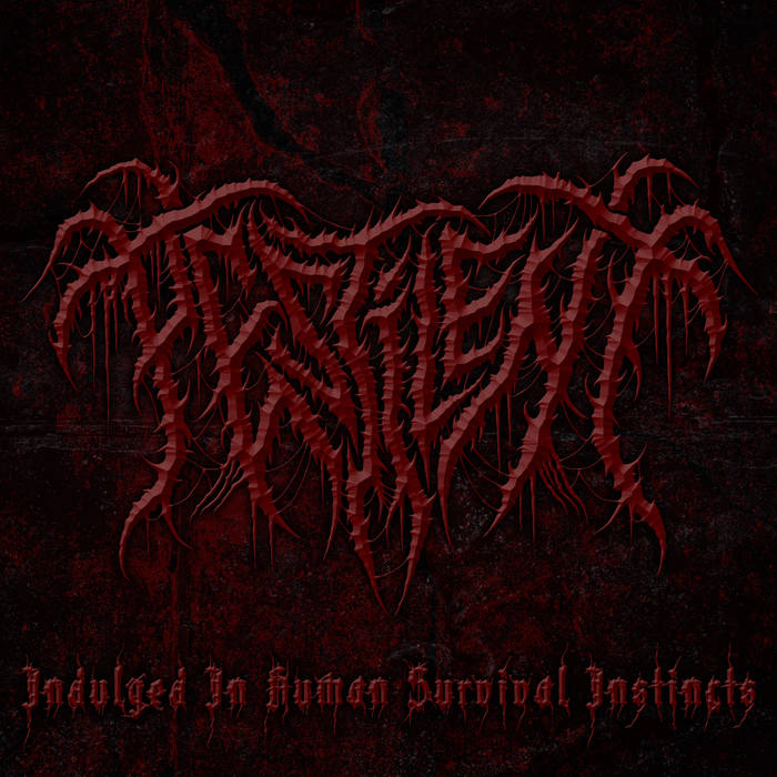 PESTILENT - Indulged In Human Survival Instincts cover 