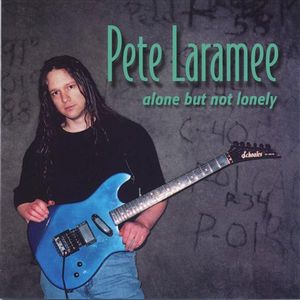 PETE LARAMEE - Alone But Not Lonely cover 