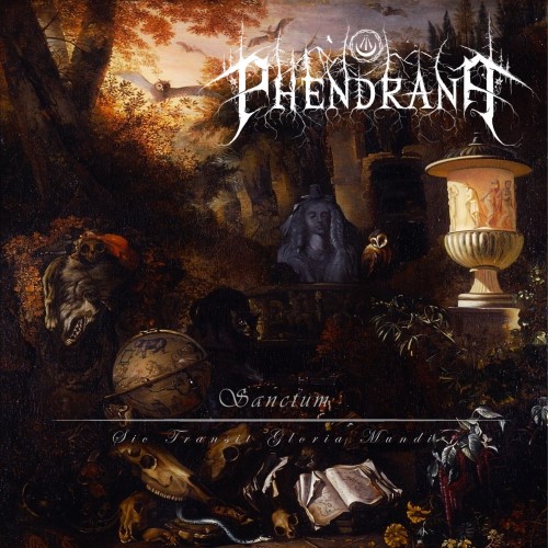 PHENDRANA - Sanctum: Sic Transit Gloria Mundi cover 