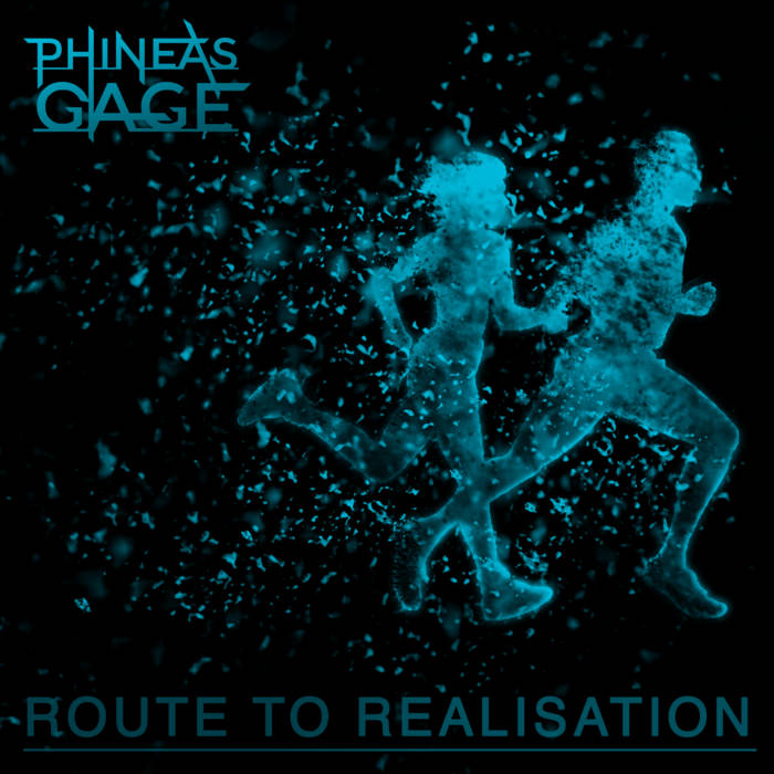 PHINEAS GAGE - Route To Realisation cover 