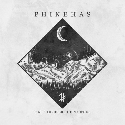 PHINEHAS - Fight Through The Night cover 