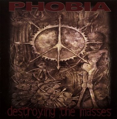 PHOBIA - Destroying the Masses cover 