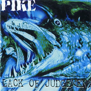 PIKE - Lack of Judgement cover 