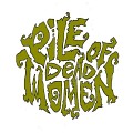 PILE OF DEAD WOMEN - Pile Of Dead Women cover 