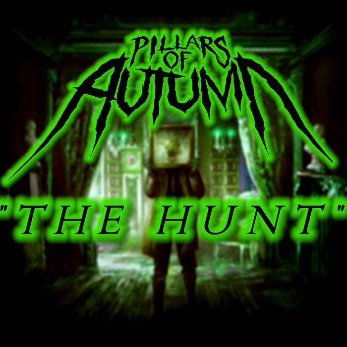 PILLARS OF AUTUMN - The Hunt cover 