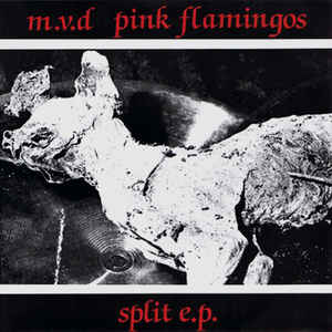 PINK FLAMINGOS - Split E.P. cover 