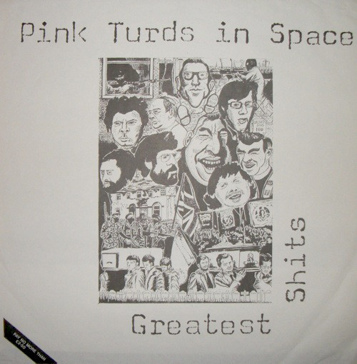 PINK TURDS IN SPACE - Greatest Shits cover 