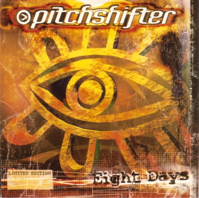 PITCHSHIFTER - Eight Days cover 