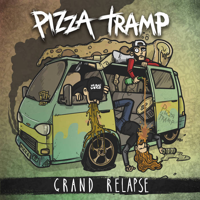 PIZZA TRAMP - Grand Relapse cover 