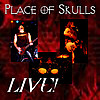 PLACE OF SKULLS - Live cover 