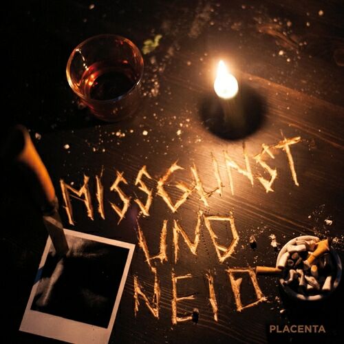 PLACENTA - Missgunst Und Neid cover 