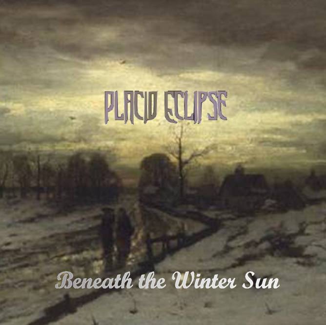 PLACID ECLIPSE - Beneath The Winter Sun cover 