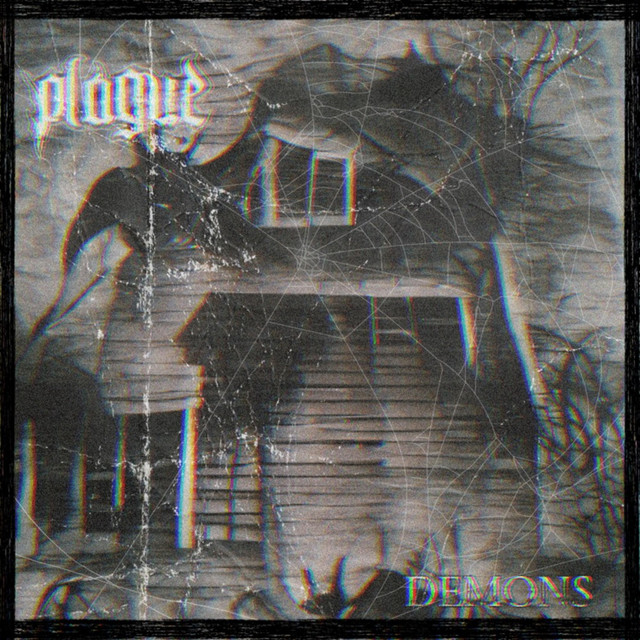 PLAGUE (TX) - Demons cover 