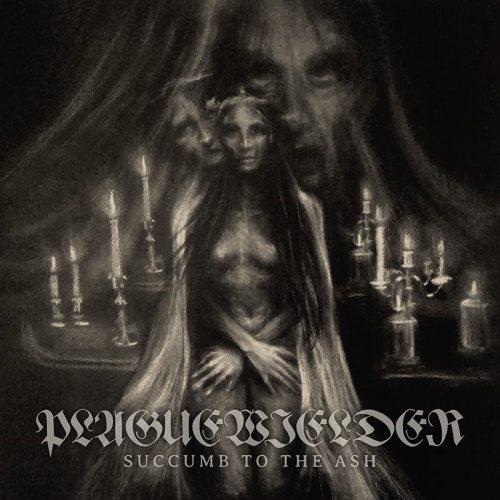 PLAGUEWIELDER (OH) - Succumb To The Ash cover 