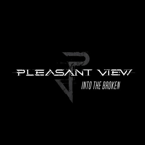 PLEASANT VIEW - Into The Broken cover 