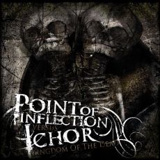 POINT OF INFLECTION - Kingdom Of The Dead cover 