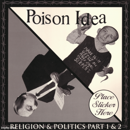 POISON IDEA - Religion & Politics Part 1 & 2 cover 