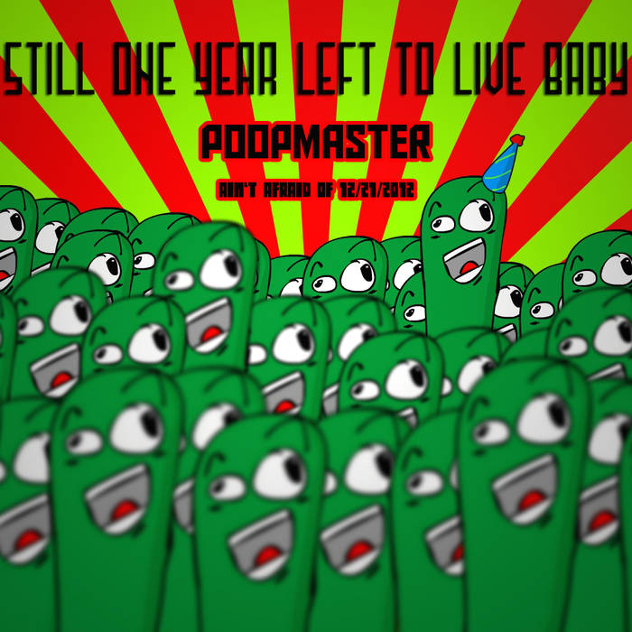 POOPMASTER - Still One Year Left To Live Baby cover 