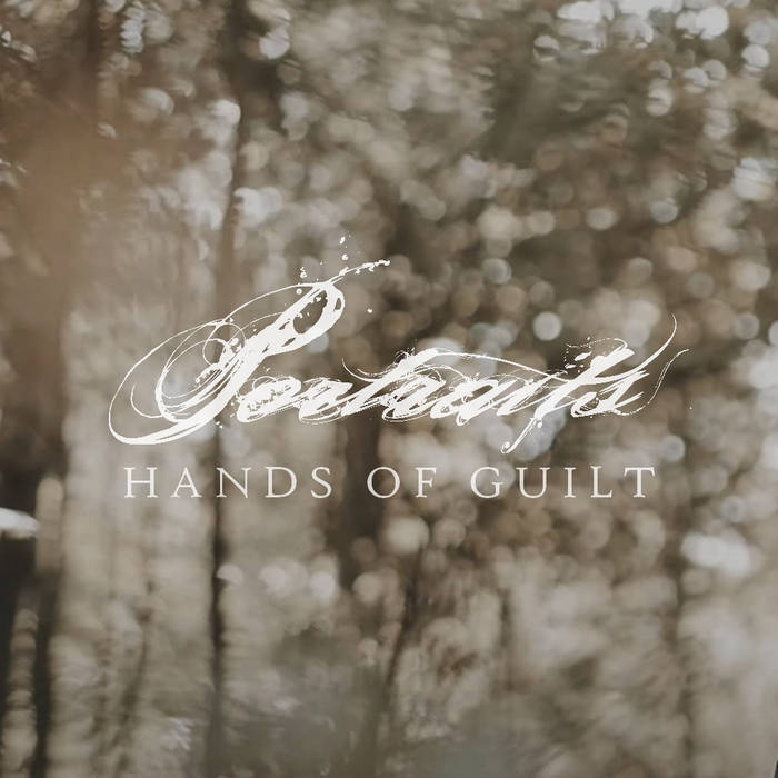 PORTRAITS - Hands Of Guilt cover 