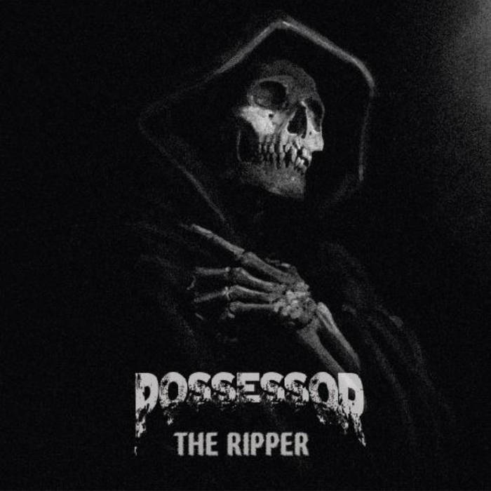 POSSESSOR - The Ripper cover 