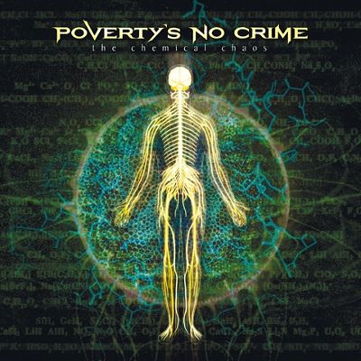 POVERTY'S NO CRIME - The Chemical Chaos cover 