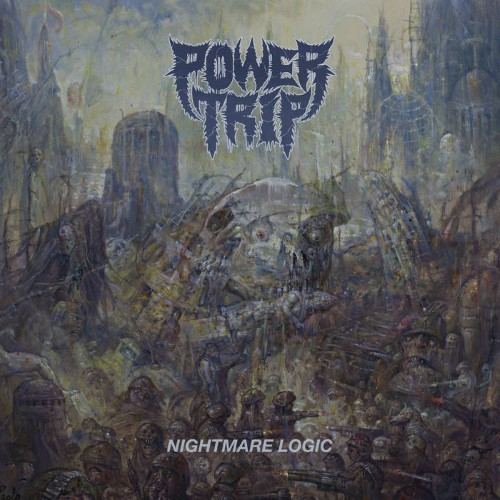 POWER TRIP - Nightmare Logic cover 