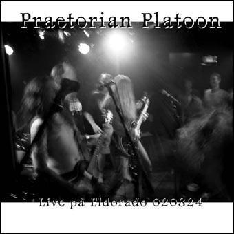 PRAETORIAN PLATOON - Live På Eldorado 020824 cover 