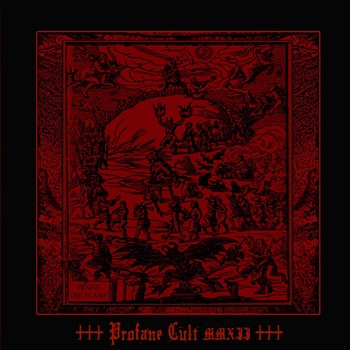 PRAISE THE FLAME - Profane Cult MMXII Promo cover 