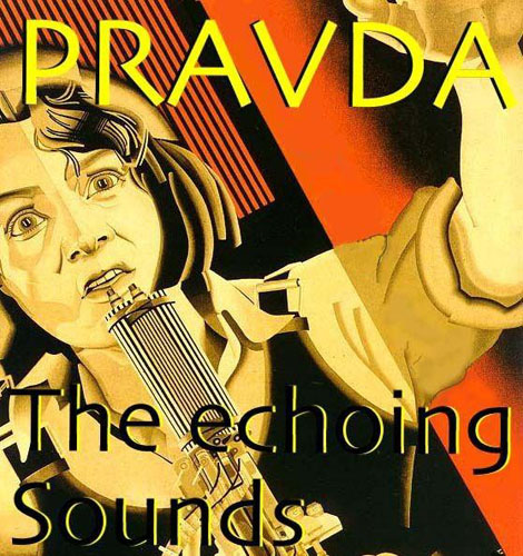 PRAVDA - The Echoing Sounds cover 
