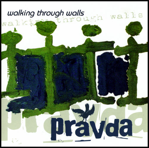 PRAVDA - Walking Through Walls cover 