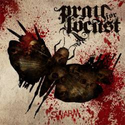 PRAY FOR LOCUST - Swarm cover 