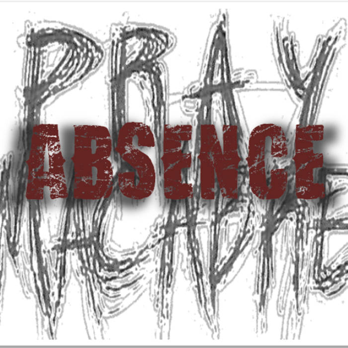 PRAY MACABRE - Absence cover 