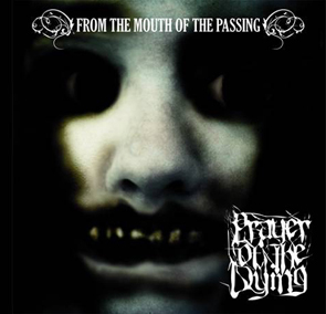 PRAYER OF THE DYING - From the Mouth of the Passing cover 