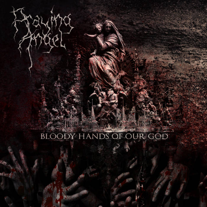 PRAYING ANGEL - Bloody Hands Of Our God cover 