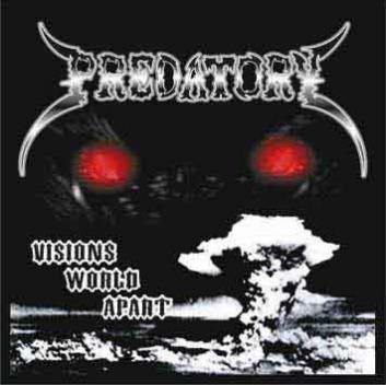 PREDATORY - Visions World Apart cover 