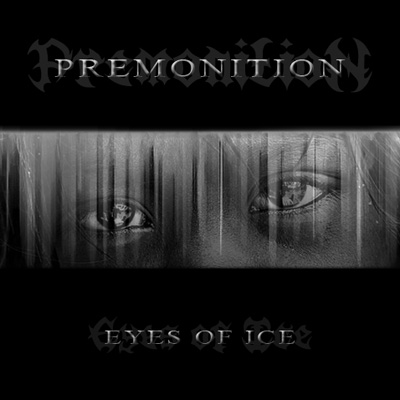 PREMONITION - Eyes Of Ice cover 