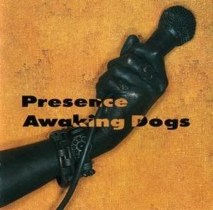 PRESENCE - Awaking Dogs cover 