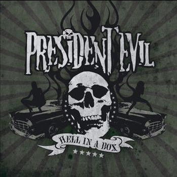PRESIDENT EVIL - Hell In A Box cover 