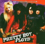 PRETTY BOY FLOYD - The Ultimate Pretty Boy Floyd cover 