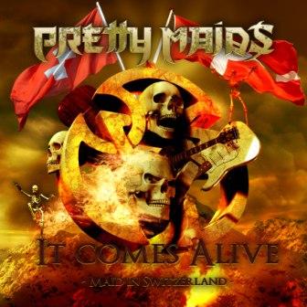 PRETTY MAIDS - It Comes Alive (Maid in Switzerland) cover 