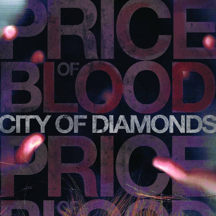 PRICE OF BLOOD - City Of Diamonds cover 